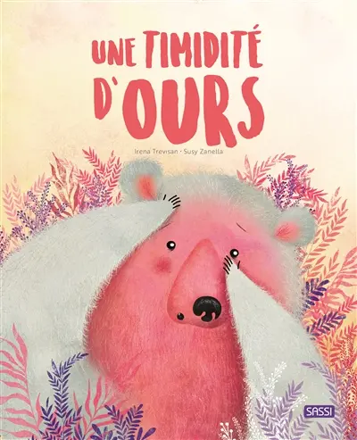 Une timidité d'ours