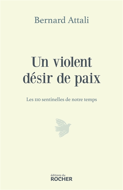 Un violent désir de paix :...