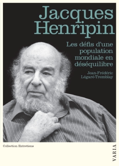 Jacques Henripin : les défis d'une population mondiale en déséquilibre