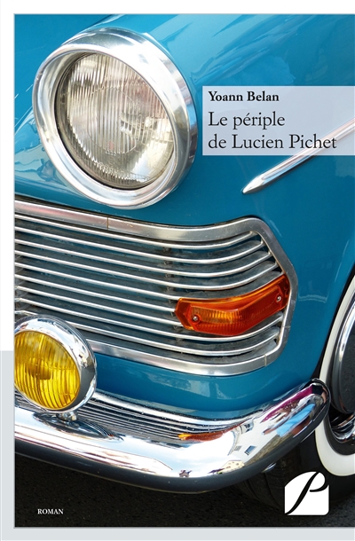 Le périple de Lucien Pichet