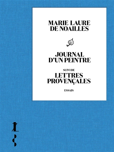 journal d'un peintre. lettres provençales : essais