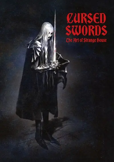 Cursed swords : the art of Strange House