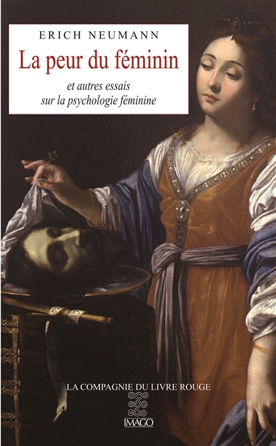 La peur du féminin : et autres essais sur la psychologie féminine