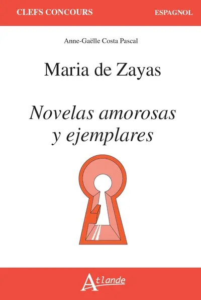 Maria de Zayas : Novelas amorosas y ejemplares
