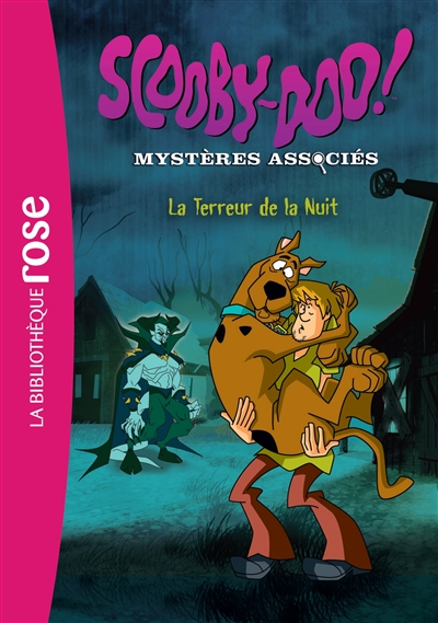 Scooby-Doo ! : mystères associés. Vol. 6. La terreur de la nuit