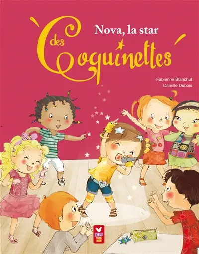 Les coquinettes. Vol. 1. Nova, la star des coquinettes