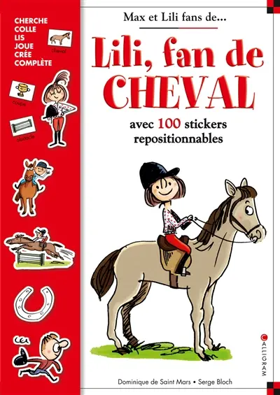 Lili, fan de cheval : avec 100 stickers repositionnables