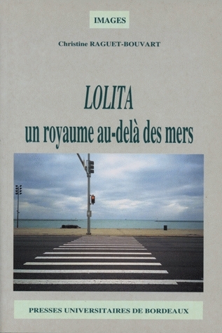 Lolita : un royaume au-delà des mers