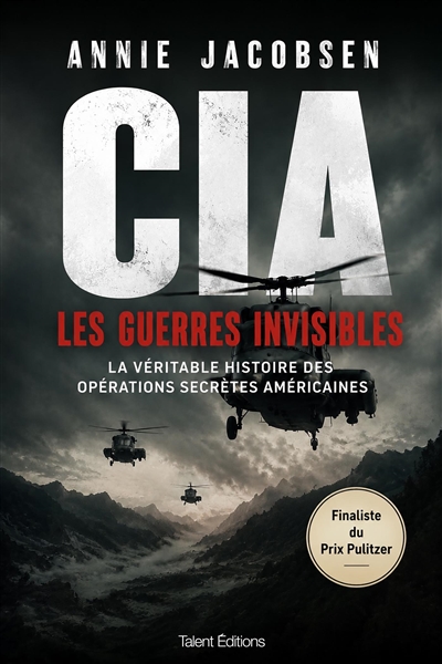 CIA, les guerres invisibles...