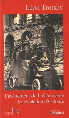 L'avènement du bolchevisme : la révolution d'Octobre