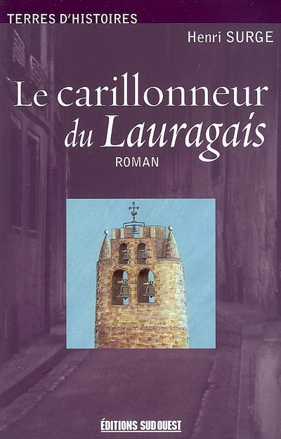 Le carillonneur du Lauragais