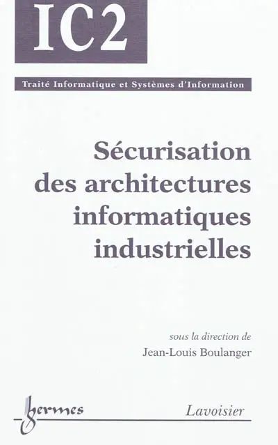 Sécurisation des architectures informatiques industrielles