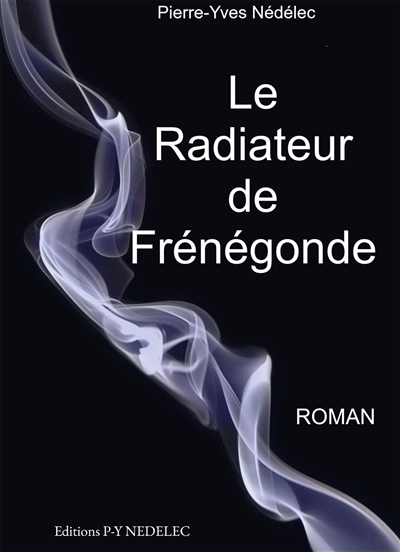 Le radiateur de Frénégonde