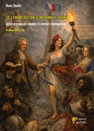 De l'émancipation d'un honnête homme : entre héritage des Lumières et vertiges contemporains