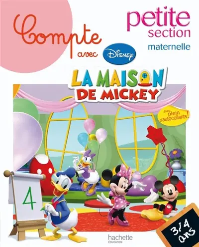 Compte avec la maison de Mickey, petite section maternelle : 3-4 ans