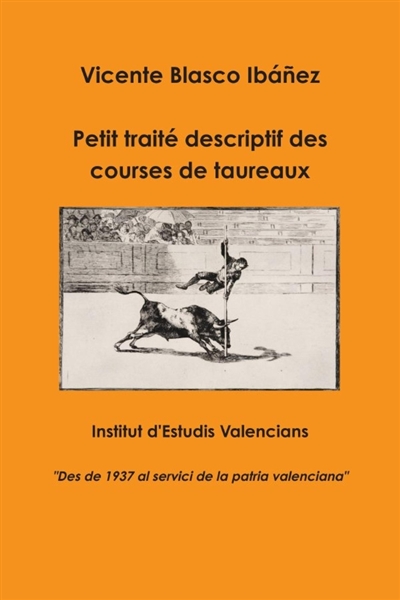 Petit traité descriptif des courses de taureaux