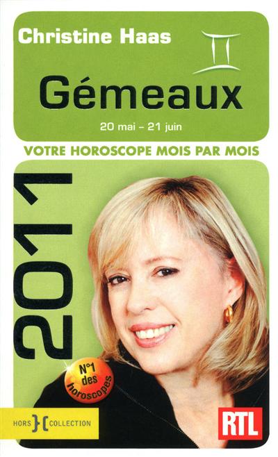 Gémeaux 2011 : 20 mai-21 juin : votre horoscope mois par mois