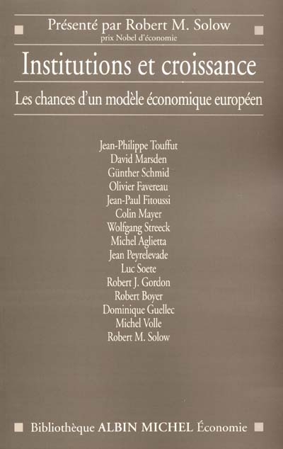 Institutions et croissance : les chances d'un modèle économique européen