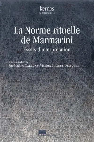 La norme rituelle de Marmarini : essais d'interprétation
