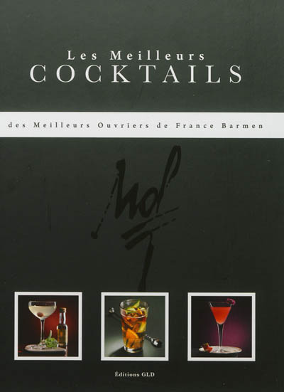 Les meilleurs cocktails des Meilleurs Ouvriers de France Barmen