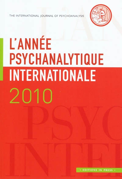 Année psychanalytique internationale (L'), n° 2010
