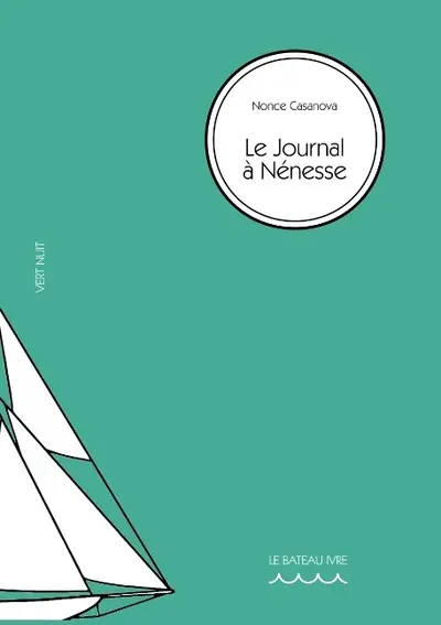 Le journal à Nénesse : écrit par le beau Nénesse de la Courtille, cellule 19, 8e division, à la Roquette