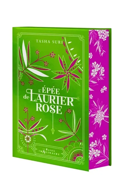 Les royaumes ardents. Vol. 2. L'épée de laurier-rose