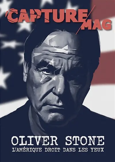 Capture Mag, n° 2. Oliver Stone : l'Amérique droit dans les yeux