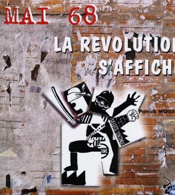 Mai 68, la révolution s'affiche