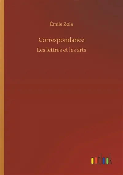 Correspondance : Les lettres et les arts