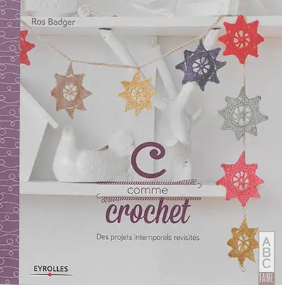 C comme crochet : des projets intemporels revisités