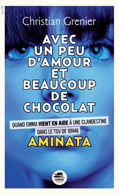 Avec un peu d'amour et beaucoup de chocolat. Vol. 3. Aminata