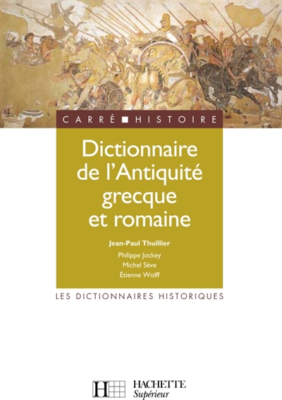 Dictionnaire de l'Antiquité grecque et romaine