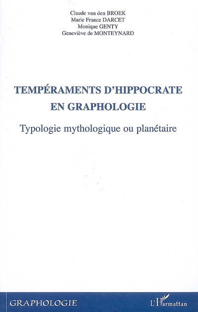 Tempéraments d'Hippocrate en graphologie : typologie mythologique ou planétaire