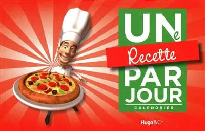 Une recette par jour 2011 : calendrier