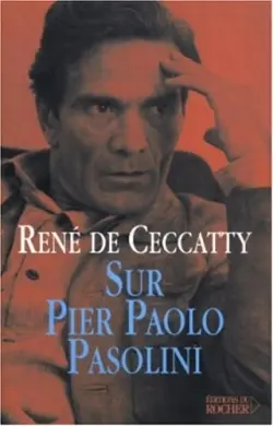 Sur Pier Paolo Pasolini