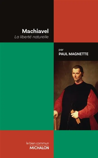 Machiavel : la liberté naturelle