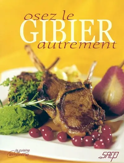 Osez le gibier autrement