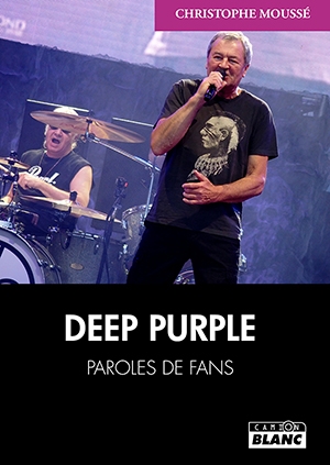 Deep purple : paroles de fans