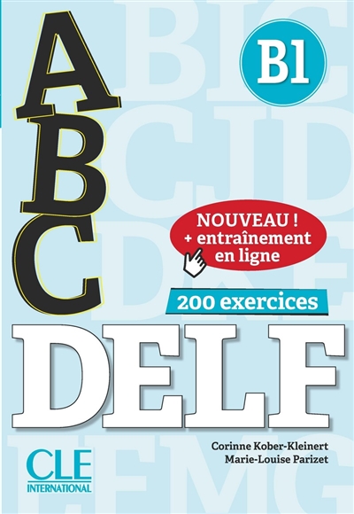 Abc DELF, B1 : 200 exercices