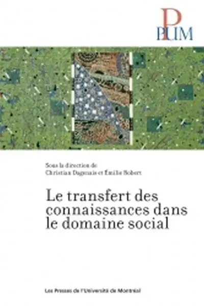 Le transfert des connaissances dans le domaine social : état de la question et pistes de recherche prioritaires
