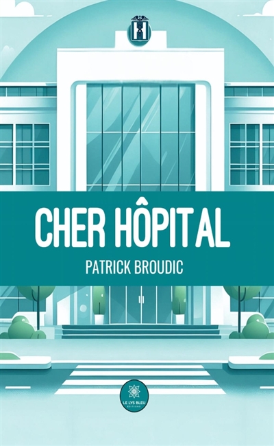 Cher hôpital