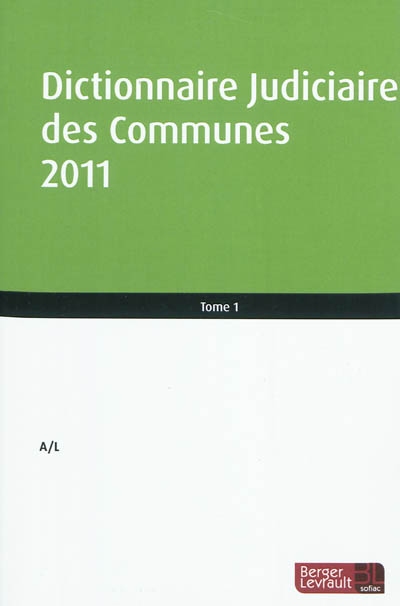 Dictionnaire judiciaire des communes 2011