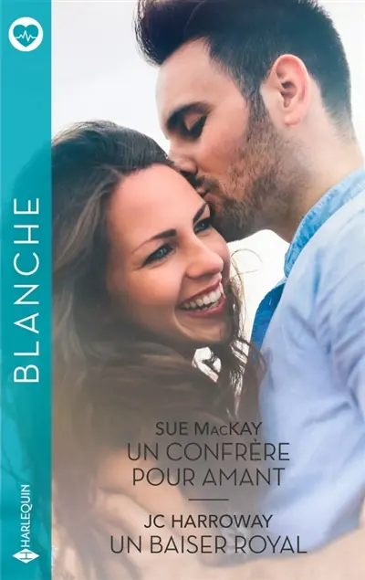 Un confrère pour amant. Un baiser royal