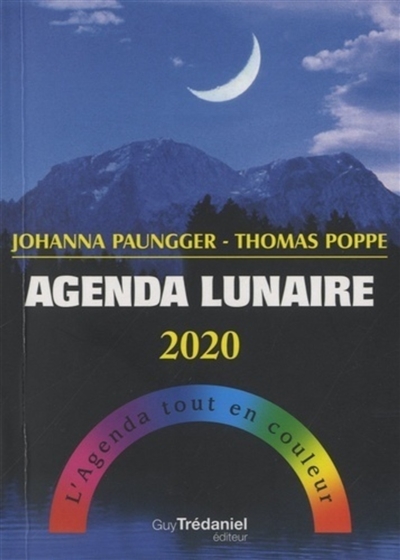 Agenda lunaire 2020 : l'agenda tout en couleur