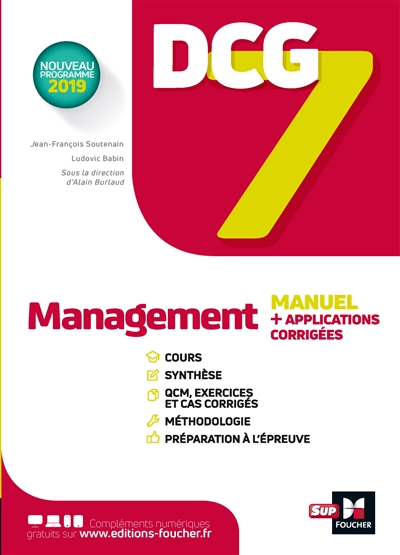DCG 7, management : manuel + applications + corrigés : nouveau programme 2019