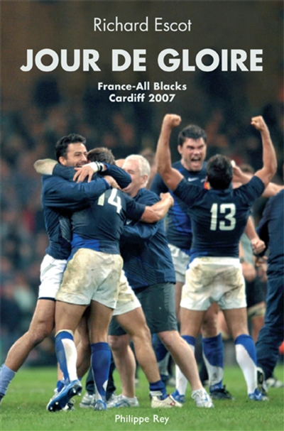 Jour de gloire : France-All Blacks, Cardiff 2007