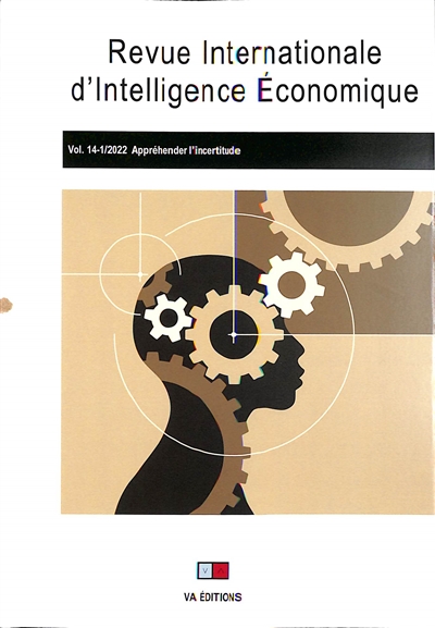 Revue internationale d'intelligence économique, n° 14-1. Appréhender l'incertitude