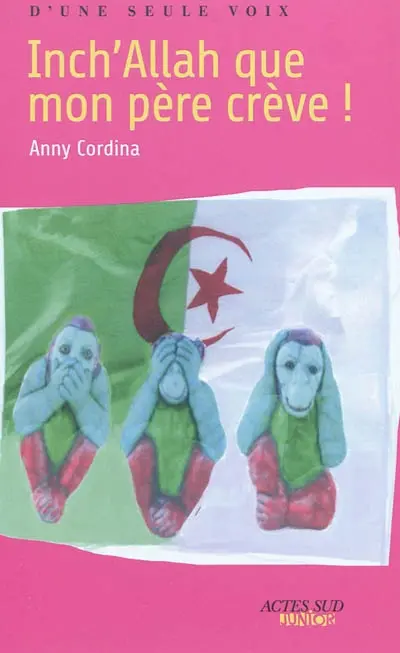 Inch'Allah que mon père crève !