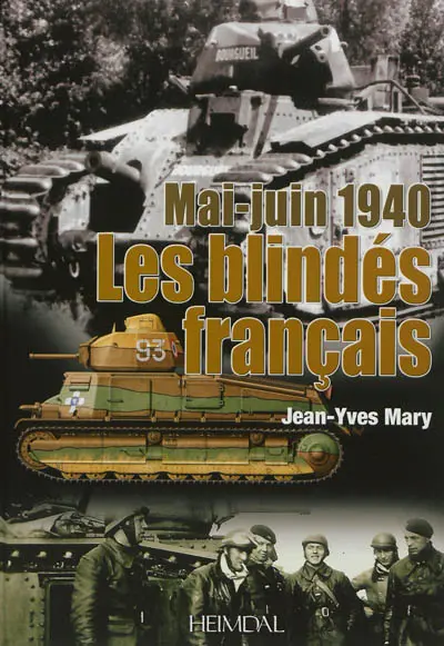 Les blindés français : mai-juin 1940